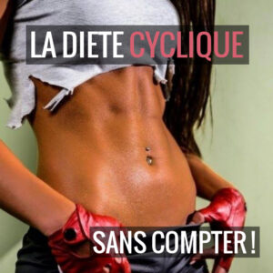 diète cyclique sans compter